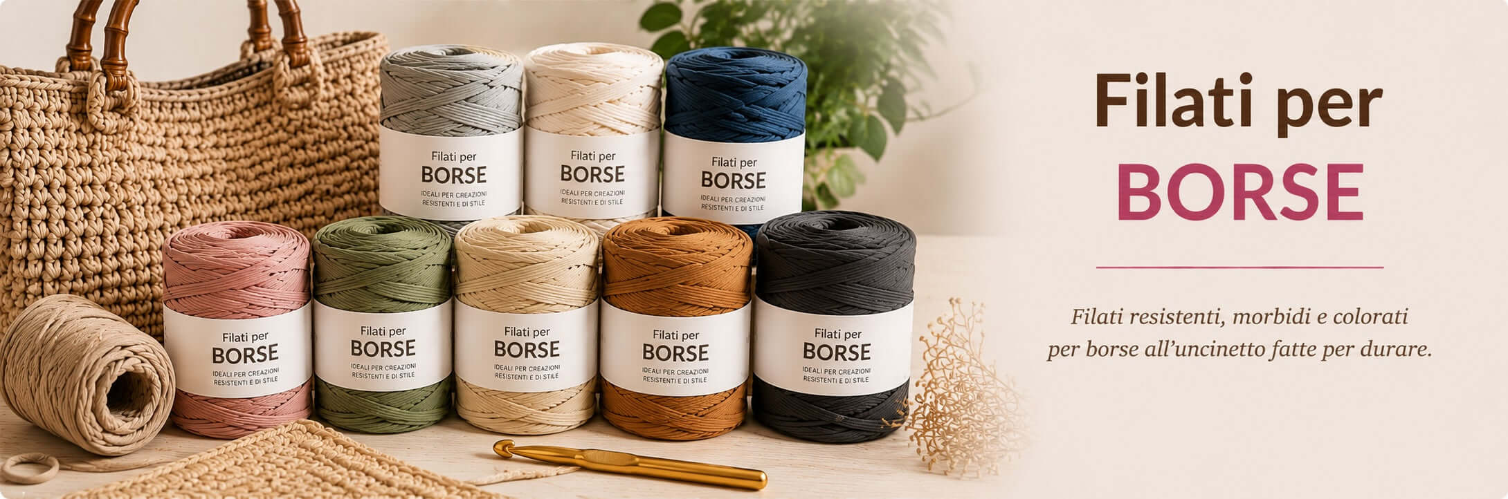 Filati specifici e cordino per borse uncinetto resistenti
